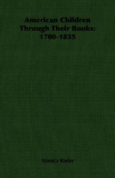 portada american children through their books: 1700-1835 (in English)