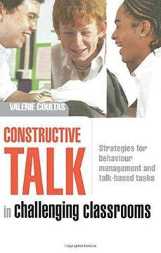 portada Constructive Talk in Challenging Classrooms: Strategies for Behaviour Management and Talk-Based Tasks (en Inglés)