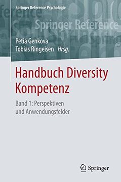 portada Handbuch Diversity Kompetenz: Band 1: Perspektiven und Anwendungsfelder (Springer Reference Psychologie)