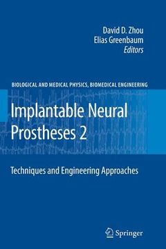 portada implantable neural prostheses 2: techniques and engineering approaches (en Inglés)
