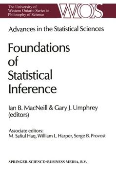 portada Advances in the Statistical Sciences: Foundations of Statistical Inference: Volume II of the Festschrift in Honor of Professor V.M. Joshi’s 70th ... Series in Philosophy of Science) (Volume 35)