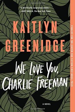 portada We Love You, Charlie Freeman: A Novel (en Inglés)