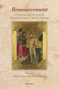 portada Ressourcement: A Movement for Renewal in Twentieth-Century Catholic Theology (en Inglés)