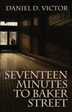 portada Seventeen Minutes to Baker Street (Sherlock Holmes and the American Literati)