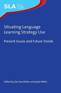 portada Situating Language Learning Strategy Use: Present Issues and Future Trends: 146 (Second Language Acquisition) 