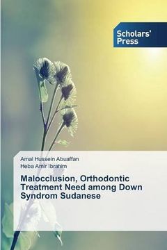 portada Malocclusion, Orthodontic Treatment Need among Down Syndrom Sudanese