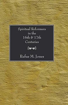 portada Spiritual Reformers in the 16Th and 17Th Centuries: (in English)