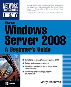 portada Microsoft Windows Server 2008: A Beginner's Guide (Network Professional's Library) (en Inglés)