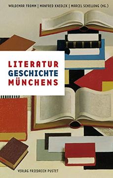 portada Literaturgeschichte Münchens (Bayerische Geschichte) (in German)