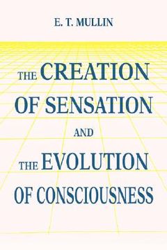 portada creation of sensation and the evolution of consciousness