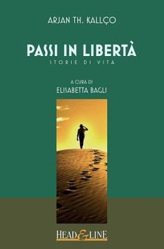 portada Passi in libertà: Storie di vita (in Italian)