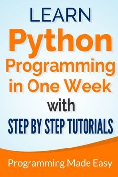portada Python: Learn Python Programming in One Week with Step-by-Step Tutorials