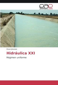 portada Hidráulica XXI: Régimen uniforme (Spanish Edition)