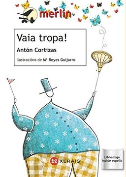 portada Vaia Tropa! (Infantil e Xuvenil - Merlín - de 9 Anos en Diante) (in Spanish)