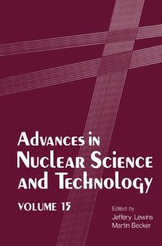 portada Advances in Nuclear Science and Technology: Volume 15 (Advances in Nuclear Science & Technology)