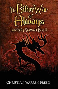 portada The Bitter war of Always: Immortality Shattered Book ii 