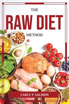 portada The Raw Diet-Method (en Inglés)