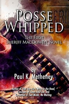 portada Posse Whipped: The First Sheriff MacDowell Novel (in English)