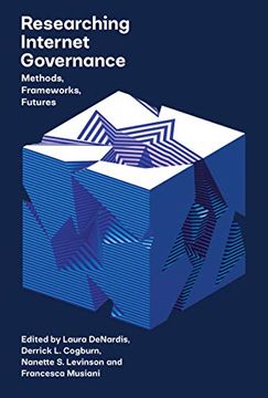 portada Researching Internet Governance: Methods, Frameworks, Futures (Information Policy)