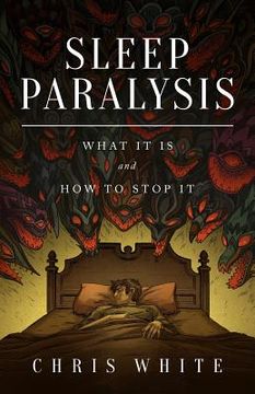 portada Sleep Paralysis: What It Is and How To Stop It (en Inglés)