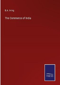 portada The Commerce of India (en Inglés)