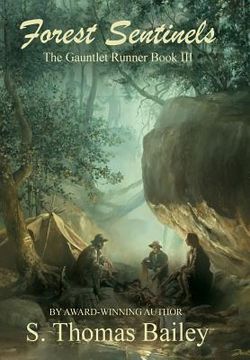 portada Forest Sentinels: The Gauntlet Runner Book III (in English)