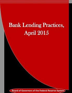 portada Bank Lending Practices, April 2015 (in English)