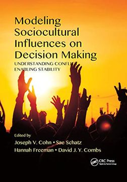 portada Modeling Sociocultural Influences on Decision Making: Understanding Conflict, Enabling Stability (Human Factors and Ergonomics) (en Inglés)