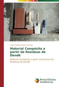 portada Material Compósito a partir de Residuos de Dendê: Material Compósito a partir da Queima de Resíduos de Dendê (Portuguese Edition)