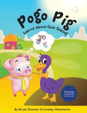 portada Pogo Pig Learns About Goal Setting (en Inglés)