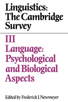 portada Linguistics: The Cambridge Survey: Volume 3, Language: Psychological and Biological Aspects Paperback: Language - Psychological and Biological Aspects v. 3, (en Inglés)