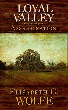 portada Loyal Valley: Assassination (en Inglés)