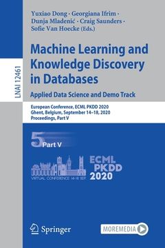 portada Machine Learning and Knowledge Discovery in Databases. Applied Data Science and Demo Track: European Conference, Ecml Pkdd 2020, Ghent, Belgium, Septe (in English)