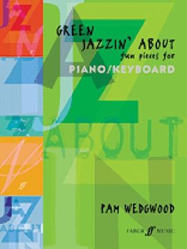 portada Green Jazzin' About -- fun Pieces for Piano / Keyboard (en Inglés)