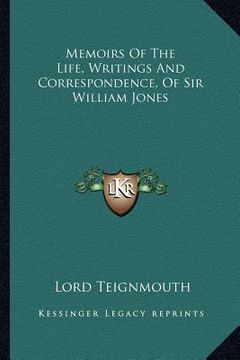 portada memoirs of the life, writings and correspondence, of sir william jones (en Inglés)