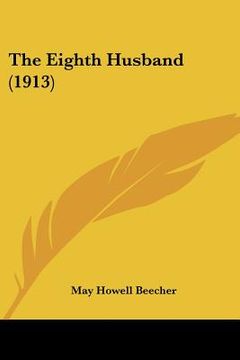 portada the eighth husband (1913) (en Inglés)