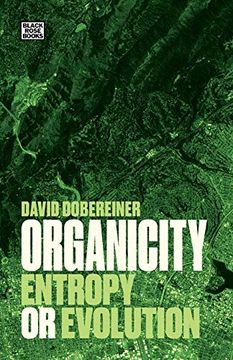 portada Organicity: Entropy or Evolution (in English)