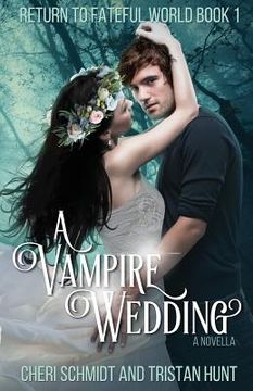 portada A Vampire Wedding (A Novella) (en Inglés)