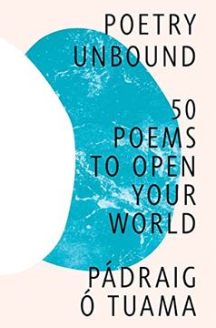 portada Poetry Unbound - 50 Poems to Open Your World (en Inglés)