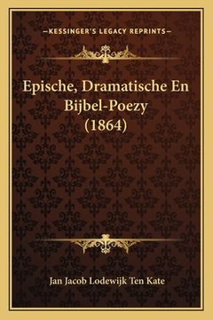 portada Epische, Dramatische En Bijbel-Poezy (1864)