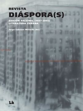 portada Revista Diáspora(s). Literatura Cubana - Edición Facsímil (1997-2002)