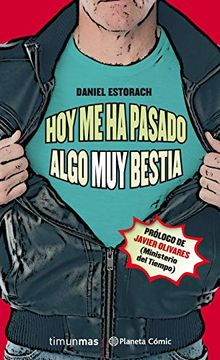 portada Hoy me ha Pasado Algo muy Bestia (Novela) nº 01 (in Spanish)