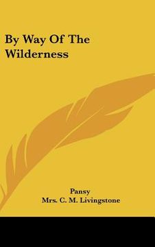 portada by way of the wilderness (en Inglés)