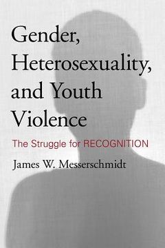 portada gender, heterosexuality, and youth violence (en Inglés)