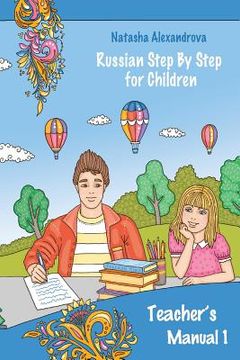 portada Teacher's Manual 1: Russian Step By Step for Children (en Inglés)