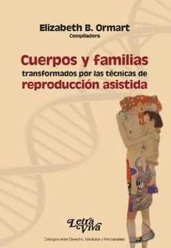 portada Cuerpos y Familias Transformados por las Tecnicas de Reproduccion Asistida