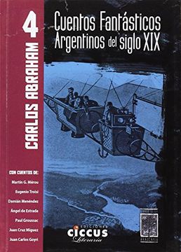 portada 4. Cuentos Fantasticos Argentinos del Siglo xix (in Spanish)