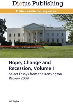 portada Hope, Change and Recession, Volume I: Select Essays from the Kensington Review 2009