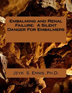 portada Embalming and Renal Failure: A Silent Danger for Embalmers (en Inglés)