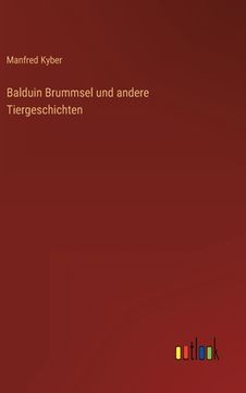 portada Balduin Brummsel und andere Tiergeschichten (en Alemán)